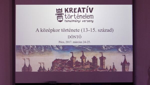 Kreatív Történelem - országos döntő - Pécs